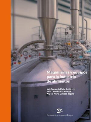 cover image of Maquinarias y equipos para la industria de alimentos